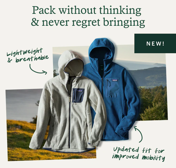 Patgonia hoodie in blue and grey. Headline: Pack without thinking & never regret bringing