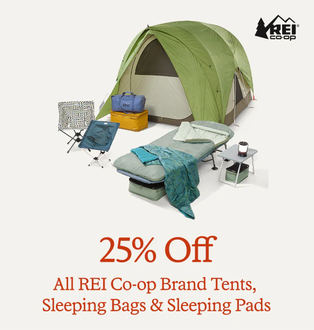 25% off REI Co-op Brand Tents, Sleeping Bags & Sleeping Pads