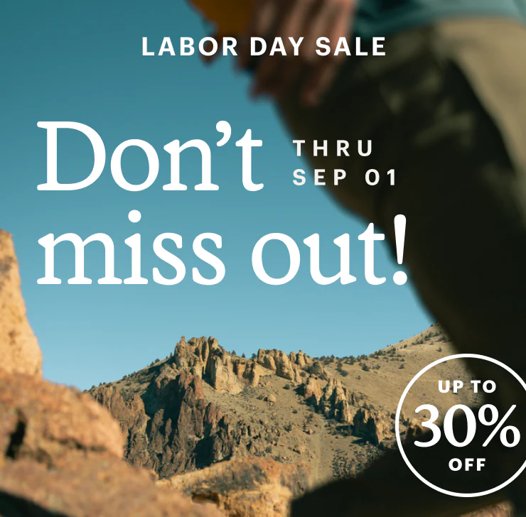 A hiker with a mountain backdrop. Headline: LABOR DAY SALE. Don't miss out! THRU SEP 1. UP TO 30% OFF