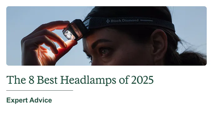 A person adjusts their headlamp. Headline: The 8 Best Headlamps of 2025. Expert Advice