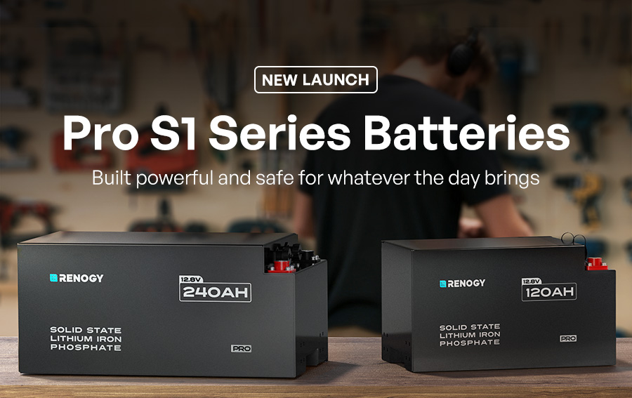 Pro S1 Series Batteries | Built powerful and safe for whatever the day brings