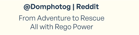 @Domphotog | Reddit | From Adventure to Rescue All with Rego Power