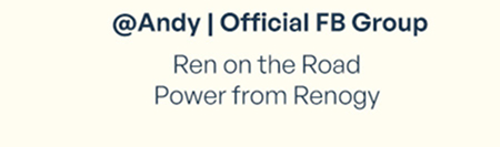 @Andy | Official FB Group | Ren on the Road Power from Renogy