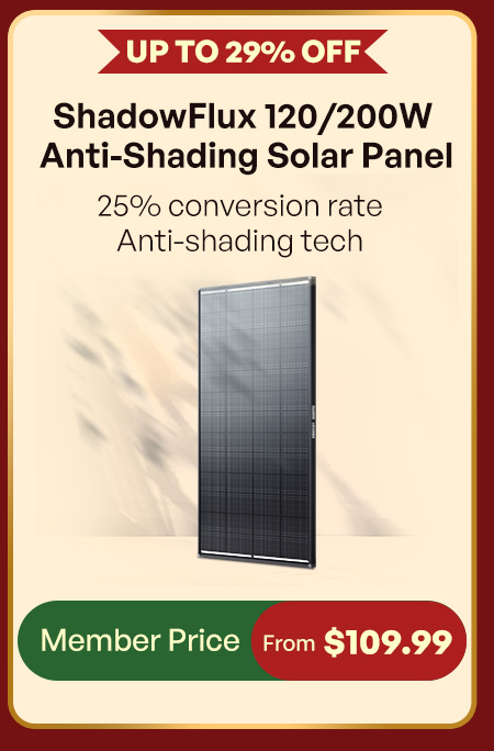 ShadowFlux 120/200W Anti-Shading Solar Panel | Member Price From $109.99