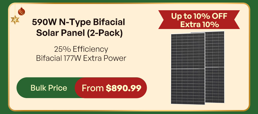590W N-Type Bifacial Solar Panel（2-Pack） | Bulk Sale Price From $890.99