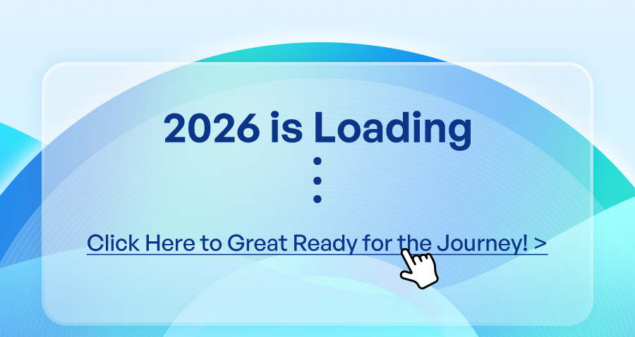 2026 is Loading... Click Here to Great Ready for the Journey!