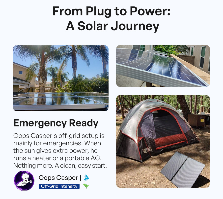 From Plug to Power: A Solar Journey Oops Casper's off-grid setup is mainly for emergencies. When the sun gives extra power, he runs a heater or a portable AC. Nothing more. A clean, easy start.