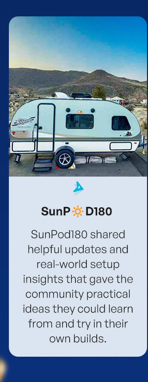 SunPod180 shared helpful updates and real-world setup insights that gave the community practical ideas they could learn from and try in their own builds.