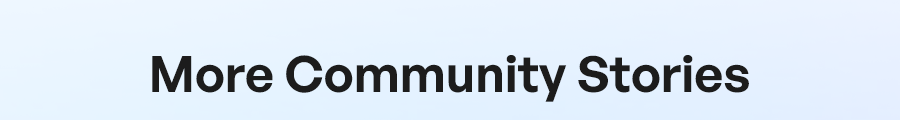 More Community Stories