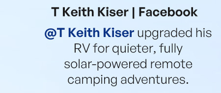 @T Keith Kiser upgraded his RV for quieter, fully solar-powered remote camping adventures.