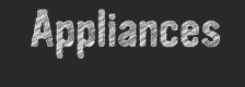 Appliances