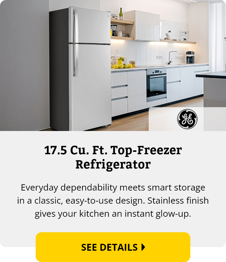 GE 17.5 Cubic Feet Top-Freezer Refrigerator. Everyday dependability meets smart storage in a classic, easy-to-use design. Stainless finish gives your kitchen an instant glow-up. See Details.