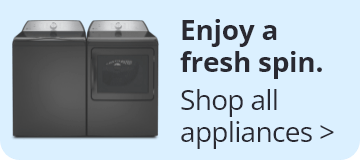 Enjoy a fresh spin. Shop all appliances.