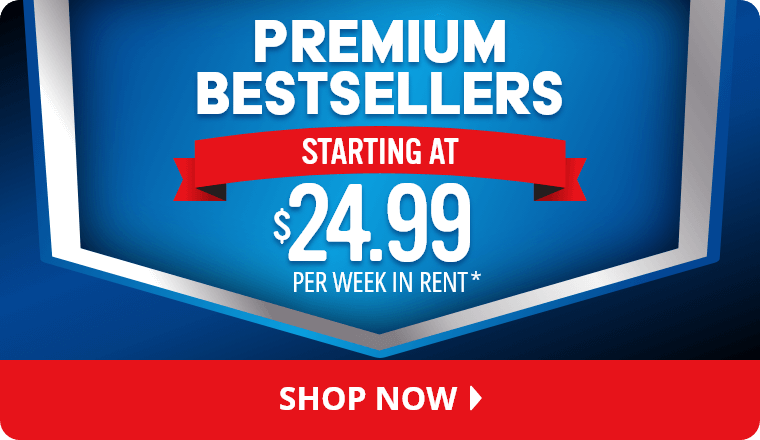 Premium Bestsellers starting at $24.99 Per Week In Rent.* Shop Now