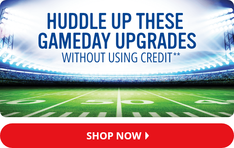 Huddle Up These Gameday Upgrades Without Using Credit**