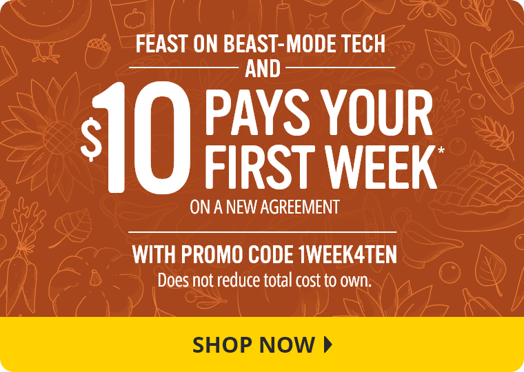 $10 Pays Your First Week*