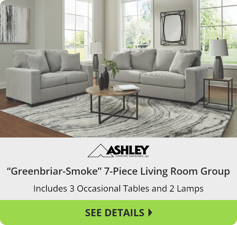 Ashley “Greenbriar-Smoke” 7-Piece Living Room Group. Includes 3 Occasional Tables and 2 Lamps. See Details.