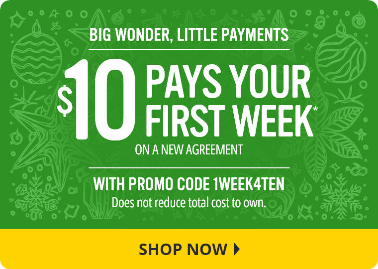 $10 Pays Your First Week*