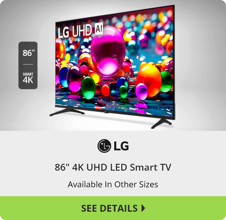 LG 86 inch 4K UHD LED Smart TV. Available In Other Sizes. See Details.