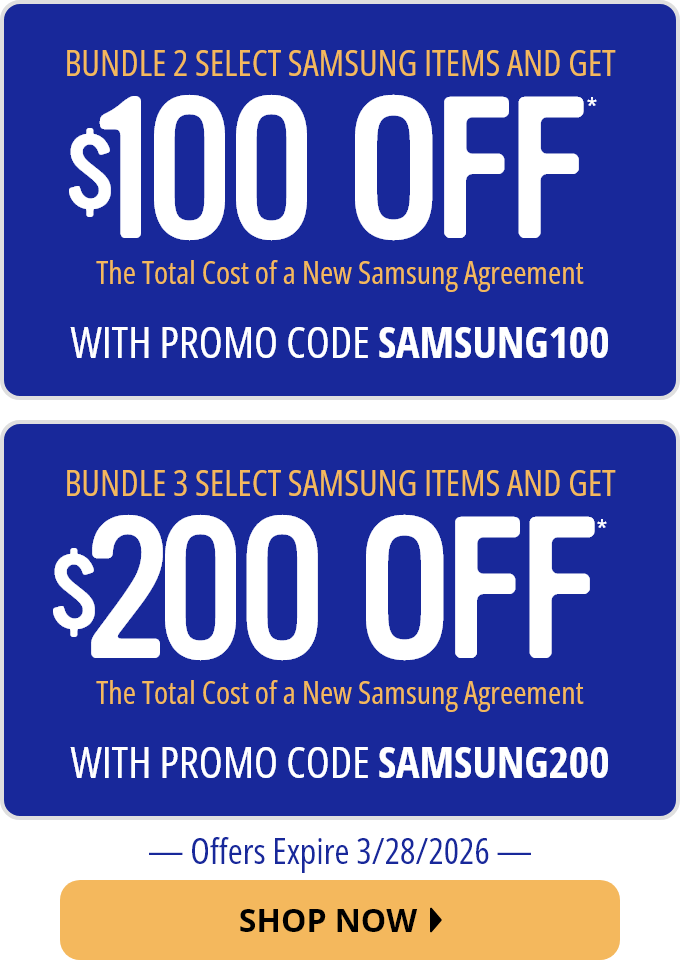 Samsung Bundle 2 Select Items & Get $100 Off* or Bundle 3 Select Items & Get $200 Off*