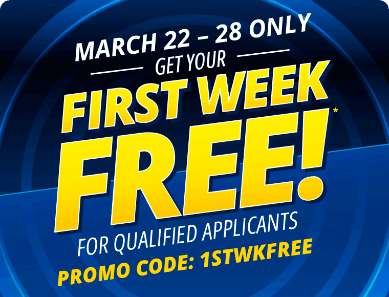 First Week Free* Promo Code 1STWEEKFREE March 22 - 28