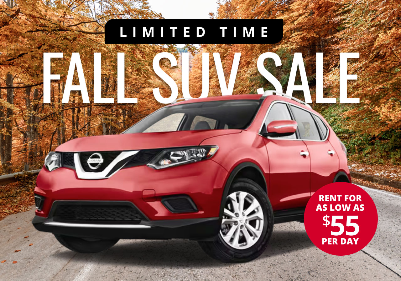 LIMITED TIME FALL SUV SALE RENT FOR AS LOW AS $55 PER DAY