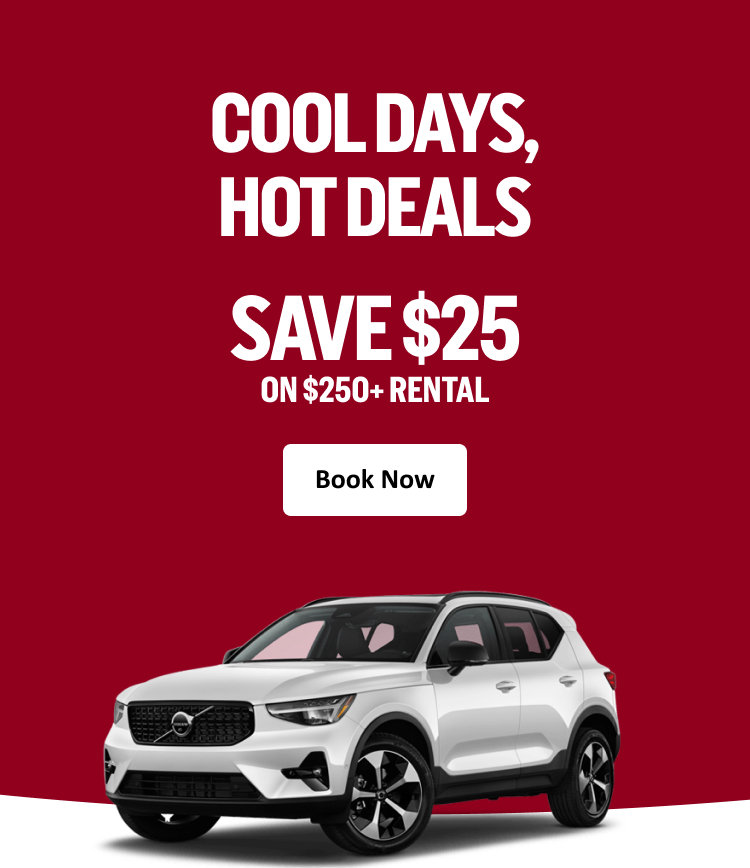 COOL DAYS, HOT DEALS SAVE $25 ON $250+ RENTAL BOOK NOW