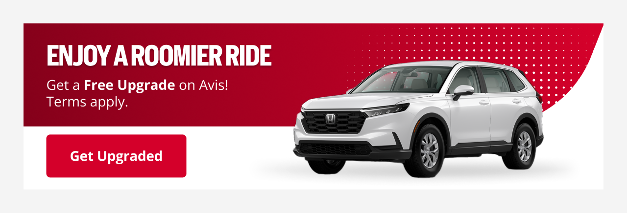 ENJOY A ROOMIER RIDE Get a Free Upgrade on Avis! Terms apply. | Get Upgraded