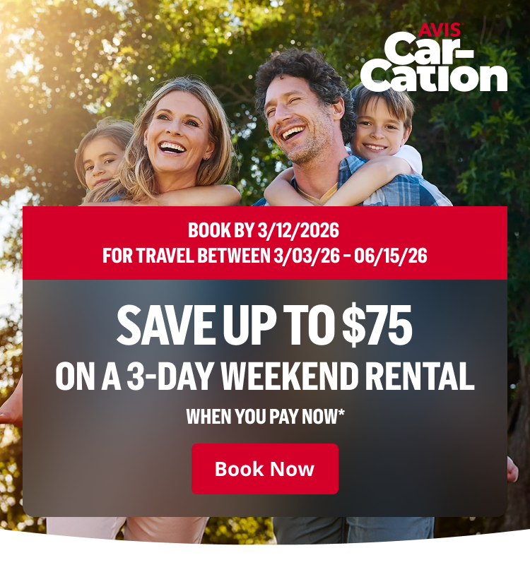 Car-Cation logo BOOK BY 3/12/2026 FOR TRAVEL BETWEEN 3/3/26 - 6/15/26 SAVE UP TO $75 ON A 3-DAY WEEKEND RENTAL WHEN YOU PAY NOW* | Book Now