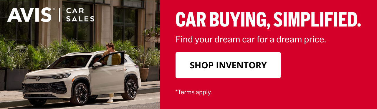 AVIS(R) | CAR SALE / CAR BUYING, SIMPLIFIED. Find your dream car for a dream price. | SHOP INVENTORY *Terms apply.