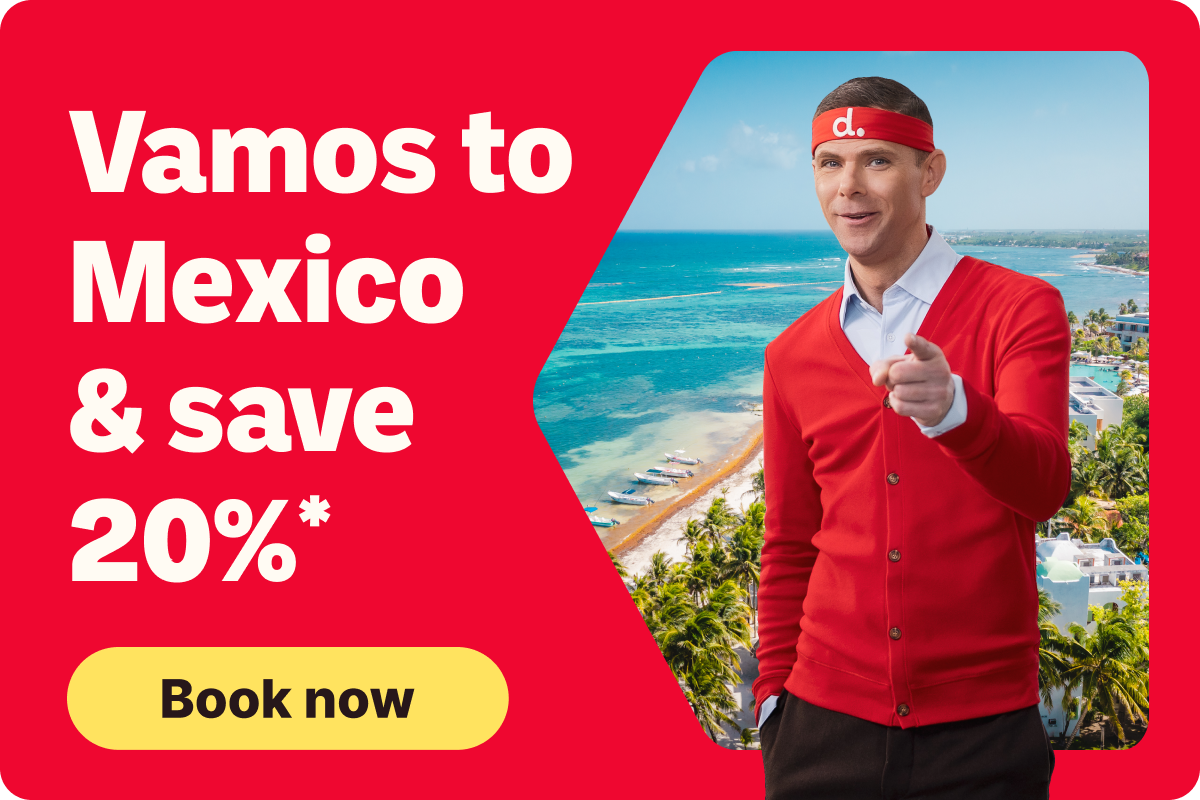 Vamos to Mexico & save 20%* | Book now