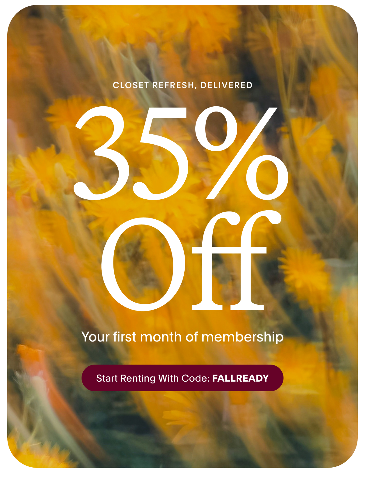Closet Refresh, Delivered 35% Off your first month of membership