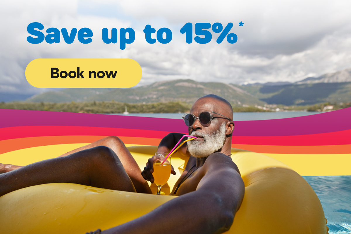 Save up to 15%*. Book now