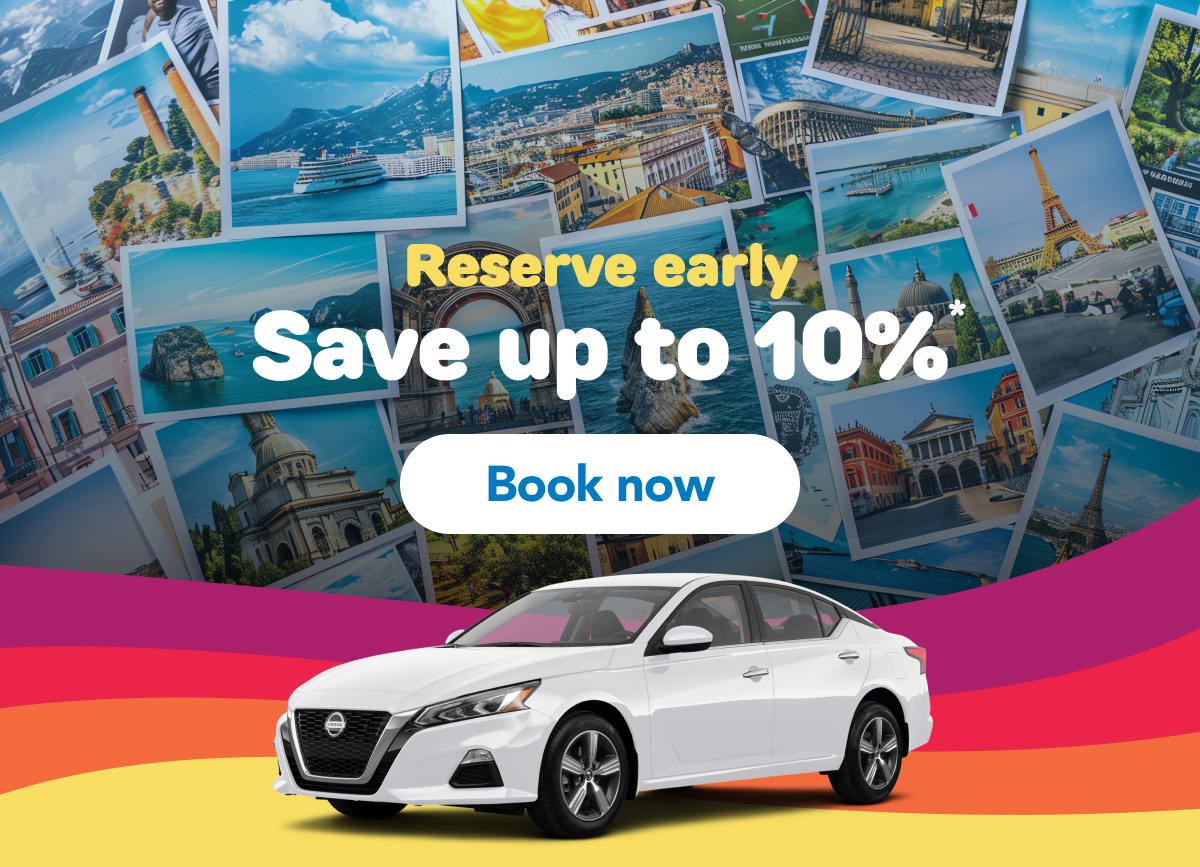 Reserve early Save up to 10%* Book now