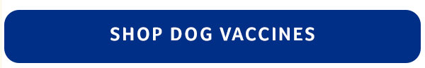 Shop Dog Vaccines