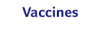 Vaccines