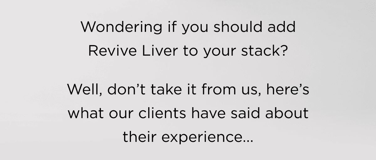 Wondering if you should add Revive Liver to your stack?