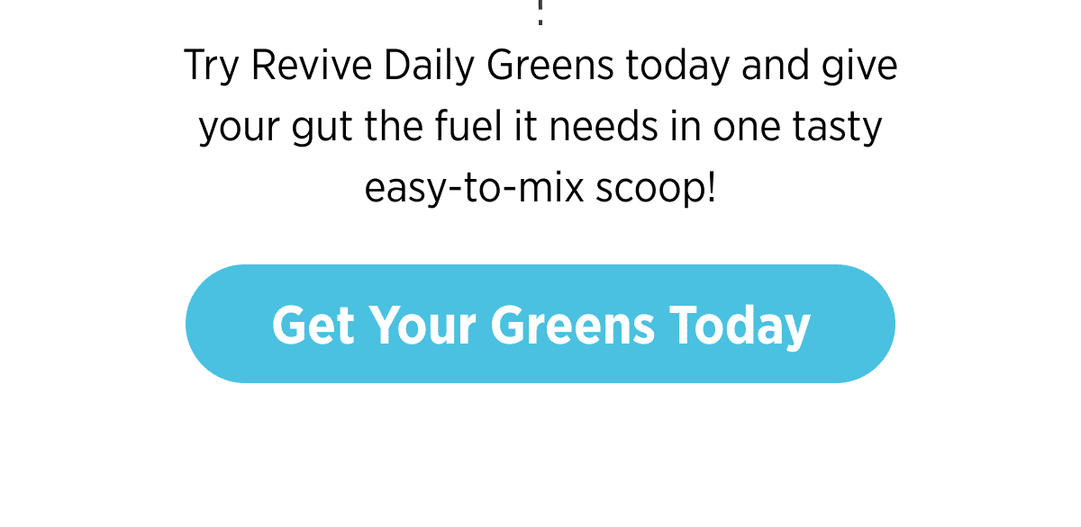 Try Revive Daily Greens