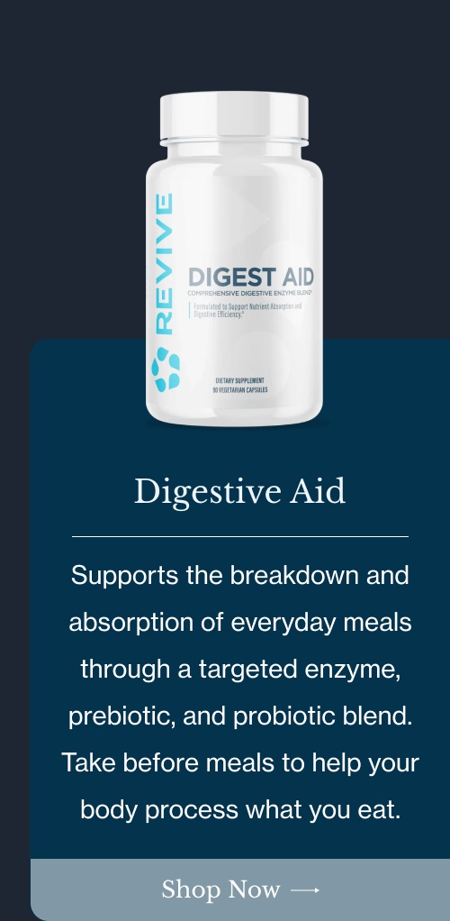Digestive Aid Supports the breakdown and absorption of everyday meals through a targeted enzyme, prebiotic, and probiotic blend. Take before meals to help your body process what you eat. Shop Now