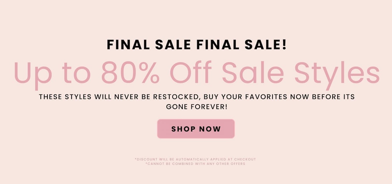Final Sale! Limited stock, Shop up to 80% Off your favorites.