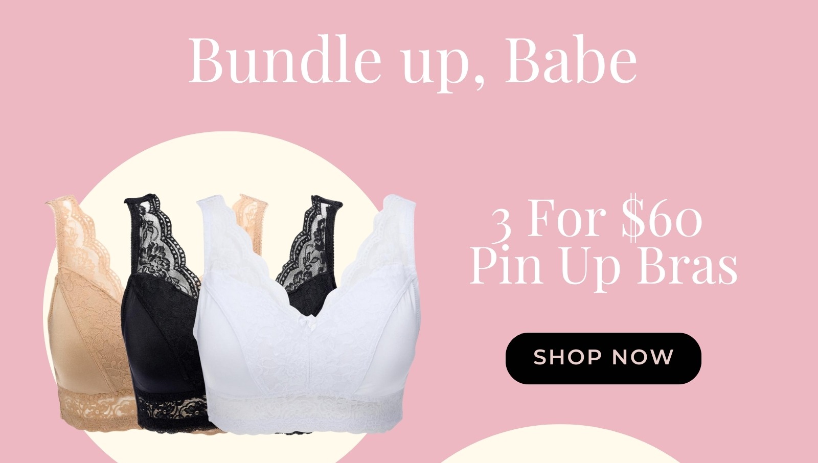 Email graphic announcing “Bundles Are Back, Doll!” showing a model in brown lingerie and bundle offers including 3 for $60 Pin-Up Bras and 3 for $50 Ahh Bras, with a “Build Your Bundle” button and free shipping over $75+.