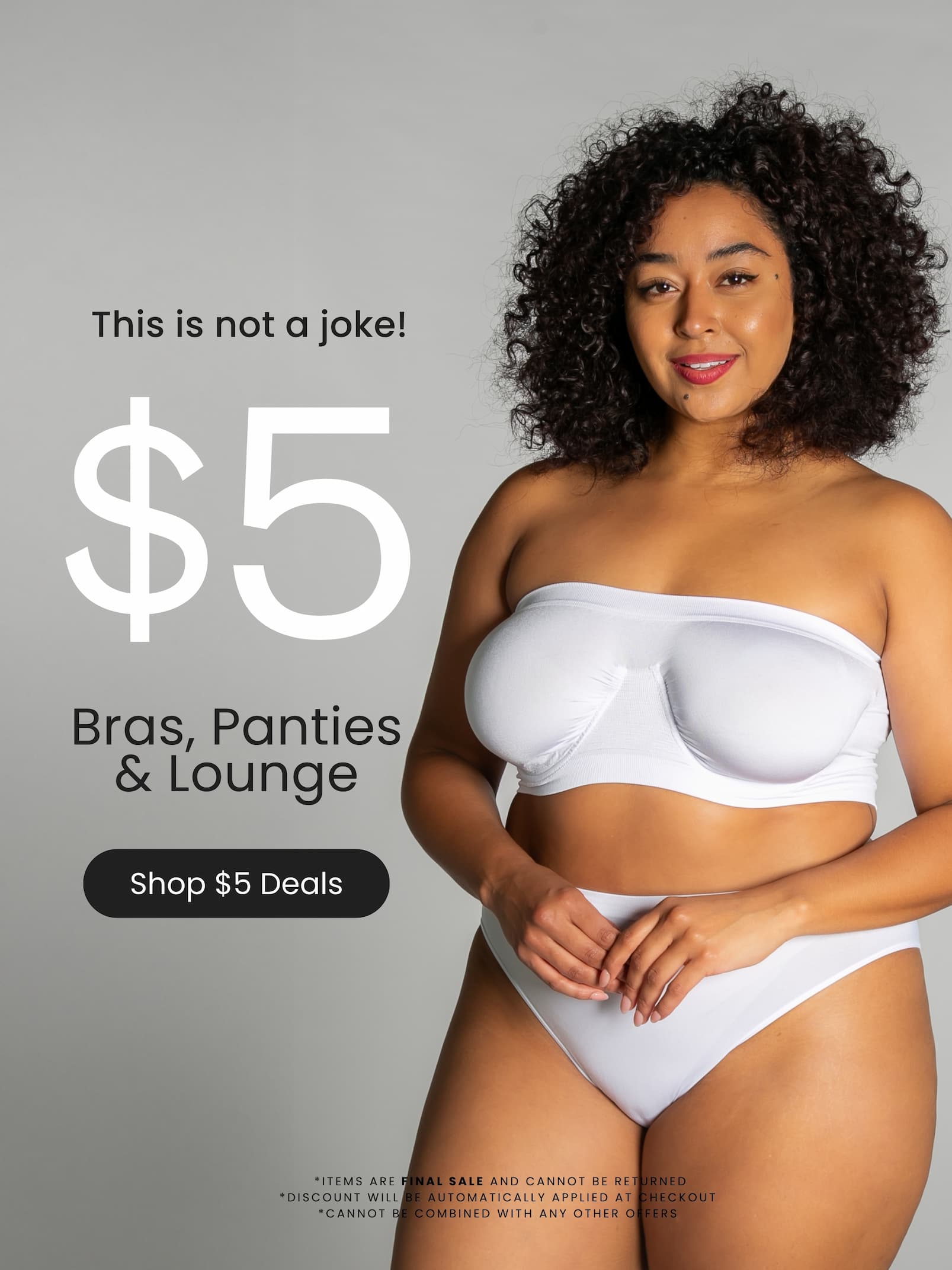 April Fools sale featuring $5 bras—this is not a joke, limited time offer