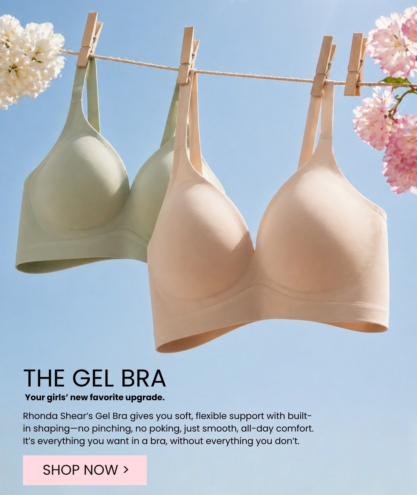 Two seamless bras in soft neutral tones hang on a clothesline against a bright blue sky with spring florals. Banner reads “Mother’s Day Sale – 35% Off Sitewide.” Text highlights The Gel Bra as your girls’ new favorite upgrade, offering soft, flexible support with built-in shaping for smooth, all-day comfort—no pinching, no poking.