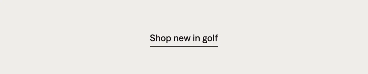 Shop new in golf