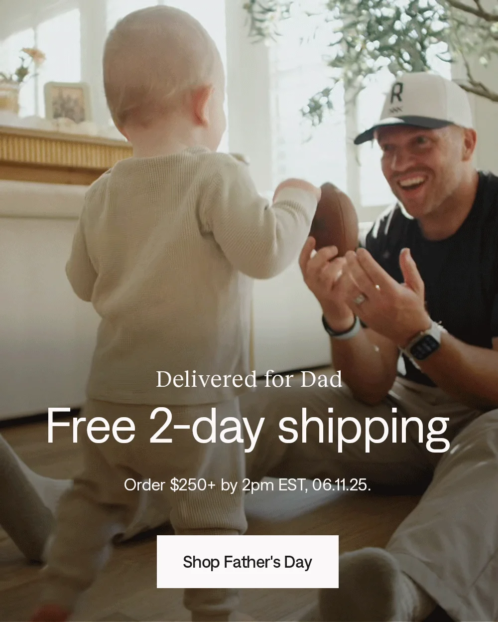 Free 2-day shipping on orders $250+. Shop Father's Day