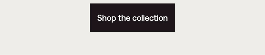 Shop the collection