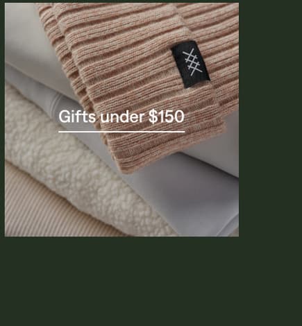 Gifts under $150