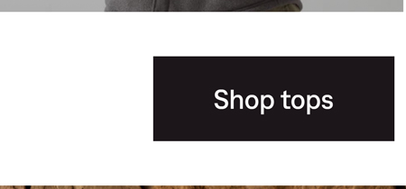 Shop tops