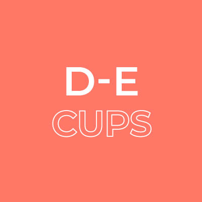 D-E cups