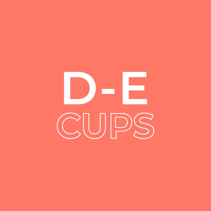 D-E Cups